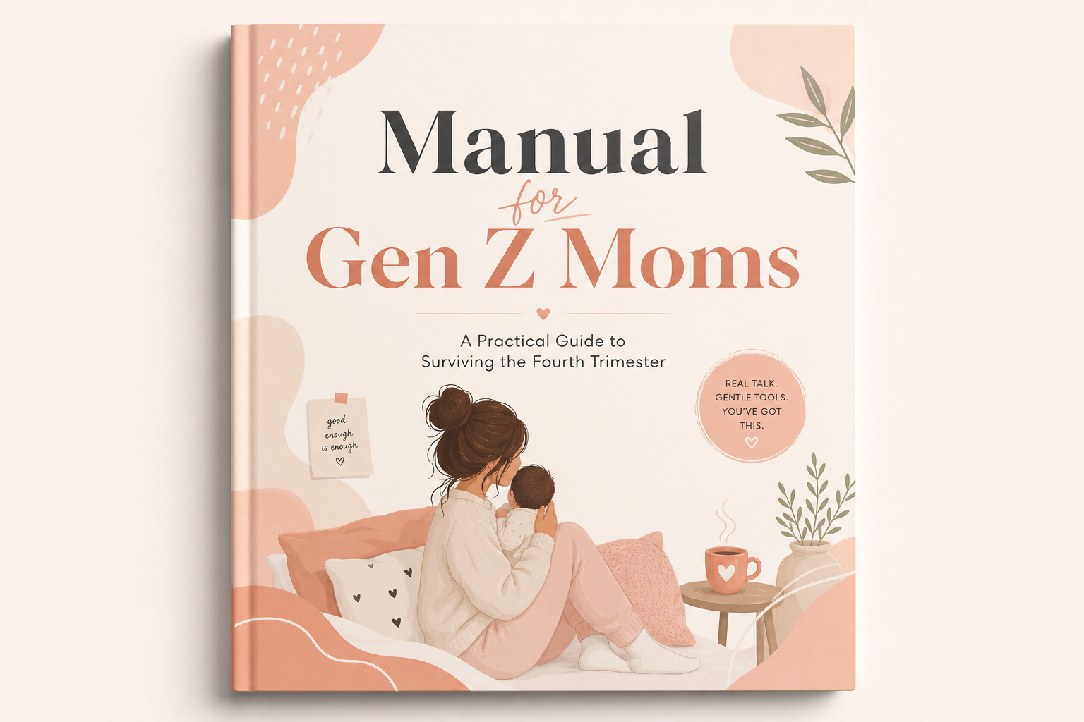 Manual for Gen Z Moms